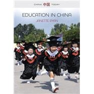 Education in China Philosophy, Politics and Culture