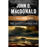 The Empty Copper Sea A Travis McGee Novel