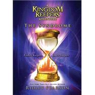 A Kingdom Keepers Adventure The Syndrome