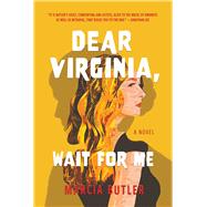 Dear Virginia, Wait for Me