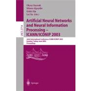 Artificial Neural Networks and Neural Information Processing - Icann/Iconip 2003