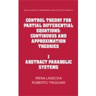 Control Theory for Partial Differential Equations: Continuous and Approximation Theories