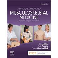 A Practical Approach to Musculoskeletal Medicine - E-Book