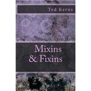 Mixins & Fixins