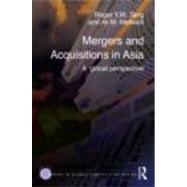 Mergers and Acquisitions in Asia : A Global Perspective