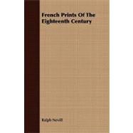 French Prints of the Eighteenth Century,9781409764090
