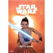 Star Wars The Force Awakens: Rey's Story