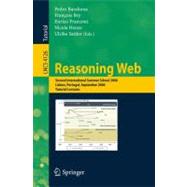 Reasoning Web : Second International Summer School 2006, Lisbon, Portugal, September 4-8, 2006, Tutorial Lectures
