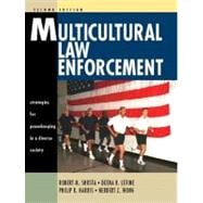 Multicultural Law Enforcement: Strategies for Peacekeeping in a Diverse Society,9780130334091
