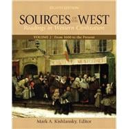 Sources of the West, Volume 2 From 1600 to the Present