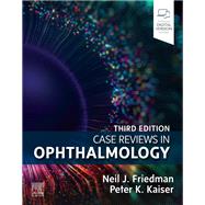 Case Reviews in Ophthalmology, E-Book