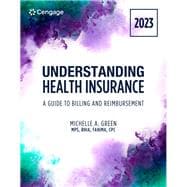 MindTap: Understanding Health Insurance: A Guide to Billing and Reimbursement, 2023 Edition