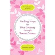 Finding Hope for Your Journey through Breast Cancer