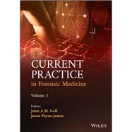 Current Practice in Forensic Medicine, Volume 3