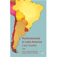 Multinationals in Latin America Case Studies