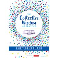 The Collective Wisdom of Practice