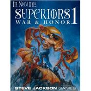 In Nomine Superiors 1 : War and Honor