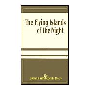 The Flying Islands of the Night
