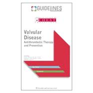 Valvular Disease GUIDELINE Pocketcard : Antithrombotic Therapy and Prevention