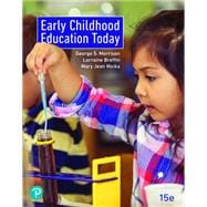 Early Childhood Education Today, 15th edition - Pearson+ Subscription