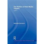 The Politics of New Media Theatre: Life«Ö