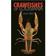 Crawfishes of Louisiana