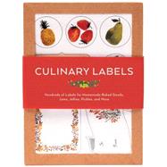 Culinary Labels Hundreds of Labels for Homemade Baked Goods, Jams, Jellies, Pickles, and More