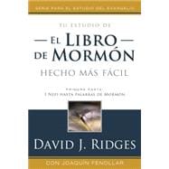 El Libro de Mormon Hecho mas Facil / Book of Mormon Made Easier