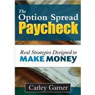 The Option Spread Paycheck
