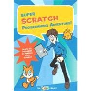 Super Scratch Programming Adventure!