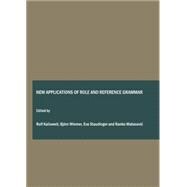 New Applications of Role and Reference Grammar: Diachrony, Grammaticalization, Romance Languages