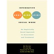 Integrative Body-Mind-Spirit Social Work