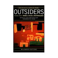 Outsiders: Poems About Rebels, Exiles, and Renegades