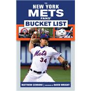 The New York Mets Fans' Bucket List
