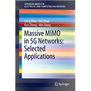 Massive MIMO in 5G Networks: Selected Applications