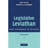 Legislative Leviathan: Party Government in the House