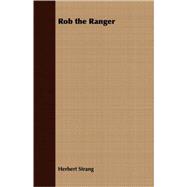 Rob the Ranger