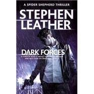 Dark Forces The 13th Spider Shepherd Thriller