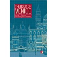 The Book of Venice A City in Short Fiction