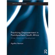 Practising Empowerment in Post-apartheid South Africa