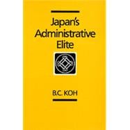 Japan's Administrative Elite