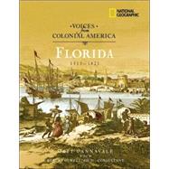 Voices from Colonial America: Florida 1513-1821 (Direct Mail Edition)