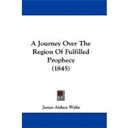 A Journey over the Region of Fulfilled Prophecy