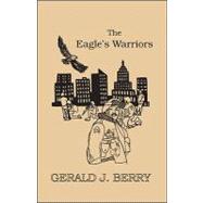 The Eagle's Warriors