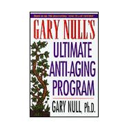 Gary Null's Ultimate Anti-Aging Program