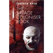 The Savage Coloniser Book