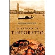 El Lienzo de Tintoretto