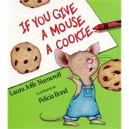 If You Give a Mouse a Cookie