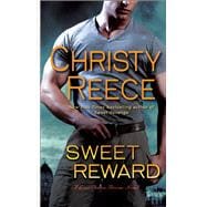 Sweet Reward A Last Chance Rescue Novel