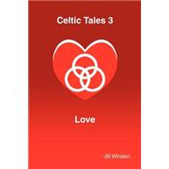 Celtic Tales 3 Love